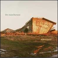 The Manchurians - Deliverance